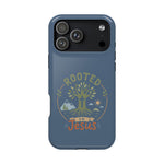 Rooted in Jesus Phone Case | Faith-forward MagSafe cover