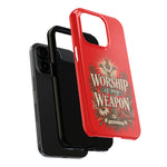 Worship Is My Weapon Tough Case | Christian cross protective phone cover