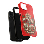 Worship Is My Weapon Tough Case | Christian cross protective phone cover