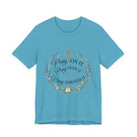 Pray On It Tee | "Pray On It, Pray Over It, Pray Through It"