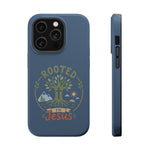 Rooted in Jesus Phone Case | Faith-forward MagSafe cover