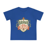 Brave With Jesus Baby Tee | Little ones faith tee