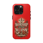 Worship Is My Weapon Tough Case | Christian cross protective phone cover