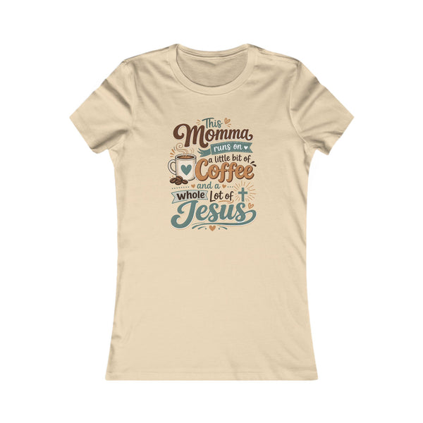 Coffee & Jesus Tee | "This Momma Runs on Jesus" Women's Tee — Rooted & Armed Co.