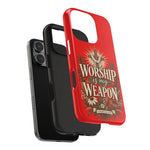 Worship Is My Weapon Tough Case | Christian cross protective phone cover