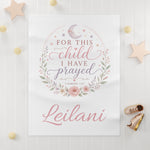 "For This Child I Have Prayed" | Personalized Prayer Blanket