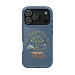 Rooted in Jesus Phone Case | Faith-forward MagSafe cover