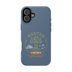 Rooted in Jesus Phone Case | Faith-forward MagSafe cover