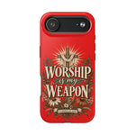 Worship Is My Weapon Tough Case | Christian cross protective phone cover