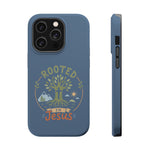 Rooted in Jesus Phone Case | Faith-forward MagSafe cover