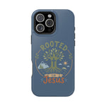 Rooted in Jesus Phone Case | Faith-forward MagSafe cover