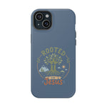 Rooted in Jesus Phone Case | Faith-forward MagSafe cover