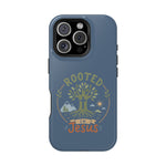 Rooted in Jesus Phone Case | Faith-forward MagSafe cover
