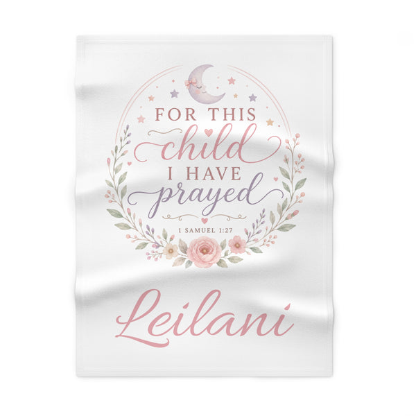 "For This Child I Have Prayed" | Personalized Prayer Blanket — Rooted & Armed Co.