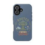 Rooted in Jesus Phone Case | Faith-forward MagSafe cover