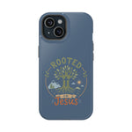Rooted in Jesus Phone Case | Faith-forward MagSafe cover