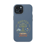 Rooted in Jesus Phone Case | Faith-forward MagSafe cover